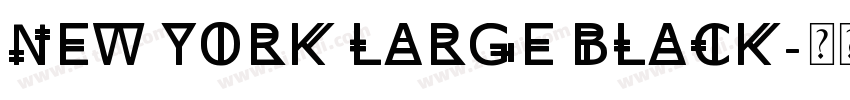 New York Large Black字体转换
